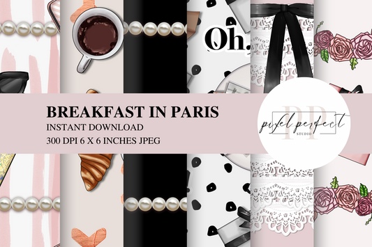 Breakfast in Paris Digital Papers